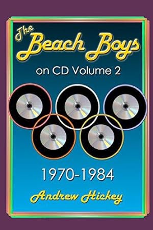 Bild des Verkufers fr The Beach Boys On CD Volume 2: 1970 - 1984 zum Verkauf von WeBuyBooks