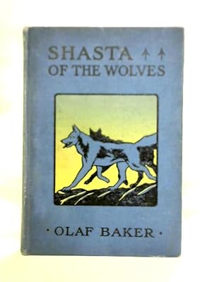 Image du vendeur pour Shasta of the Wolves mis en vente par World of Rare Books