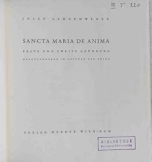 Bild des Verkufers fr Sancta Maria de Anima: Erste und zweite Grndung. zum Verkauf von books4less (Versandantiquariat Petra Gros GmbH & Co. KG)