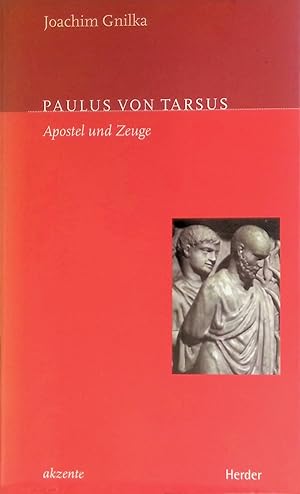 Bild des Verkufers fr Paulus von Tarsus : Apostel und Zeuge. Akzente zum Verkauf von books4less (Versandantiquariat Petra Gros GmbH & Co. KG)