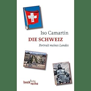 Bild des Verkufers fr Die Schweiz: Portrait meines Landes (Beck'sche Reihe) zum Verkauf von artbook-service