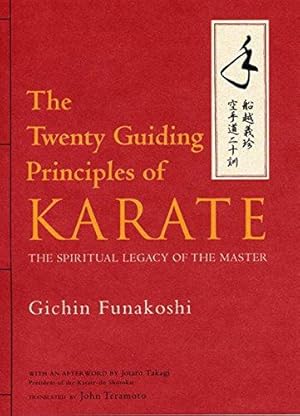 Bild des Verkufers fr The Twenty Guiding Principles Of Karate: The Spiritual Legacy of the Master zum Verkauf von WeBuyBooks