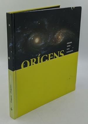 Seller image for Origens : Univers, Terra, vida, humanitat = Origenes : Universo, Tierra, vida, humanidad = Origins : Universe, Earth, Life, Humankind [28 de febrer de 2007 al 3 de febrer de 2008]. for sale by Antiquariat Thomas Haker GmbH & Co. KG