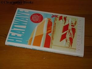 Seller image for Heatwave. A novel. Translated from the French of 'La Chaleur' by Sam Taylor. (SIGNED) for sale by Clearwater Books