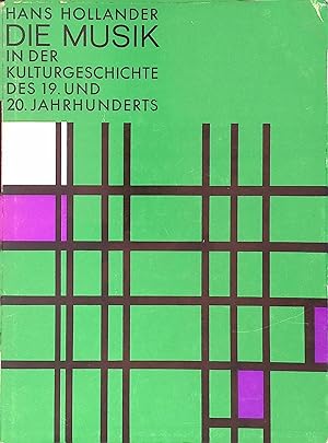 Seller image for Die Musik in der Kulturgeschichte des 19. und 20. Jahrhunderts. for sale by books4less (Versandantiquariat Petra Gros GmbH & Co. KG)