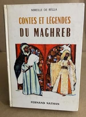 Contes et légendes du Maghreb