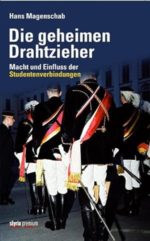 Bild des Verkufers fr Die geheimen Drahtzieher - Macht und Einfluss der Studentenverbindungen. zum Verkauf von Antiquariat Buchseite