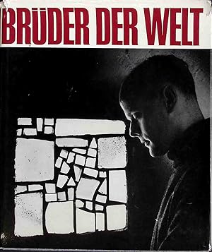 Immagine del venditore per Brder der Welt. Orden und Kommunitten unserer Zeit. venduto da books4less (Versandantiquariat Petra Gros GmbH & Co. KG)