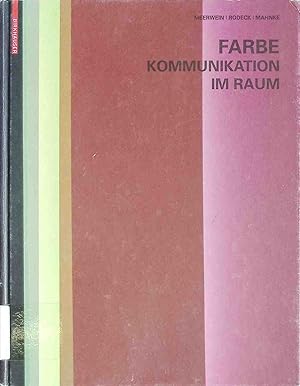 Bild des Verkufers fr Farbe - Kommunikation im Raum. zum Verkauf von books4less (Versandantiquariat Petra Gros GmbH & Co. KG)
