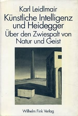 Künstliche Intelligenz und Heidegger - über den Zwiespalt von Natur und Geist.