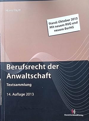 Bild des Verkufers fr Berufsrecht der Anwaltschaft: Textsammlung zum Verkauf von books4less (Versandantiquariat Petra Gros GmbH & Co. KG)