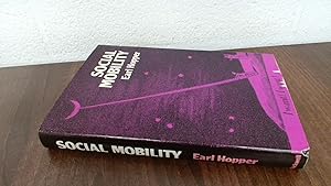 Seller image for Social Mobility: A Study of Social Control and Insatiability for sale by BoundlessBookstore