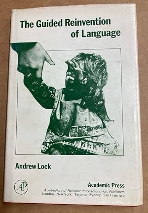 Bild des Verkufers fr The Guided Reinvention of Language. zum Verkauf von Plurabelle Books Ltd