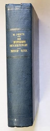 Bild des Verkufers fr Die mystischen Erscheinungen der menschlichen Natur. Erster und Zweiter Band. 2 Bnde in 1 Band. zum Verkauf von Antiquariat Martin Barbian & Grund GbR