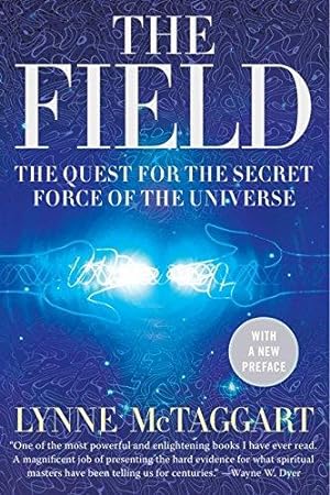 Bild des Verkufers fr The Field: The Quest for the Secret Force of the Universe zum Verkauf von WeBuyBooks