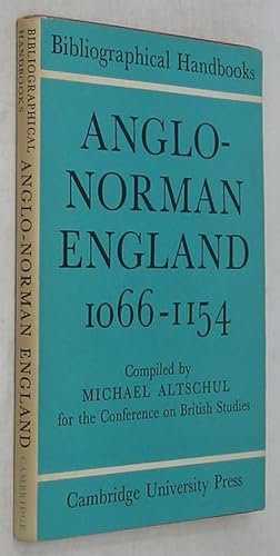 Imagen del vendedor de Anglo-Norman England 1066-1154 (Conference on British Studies Bibliographical Handbooks) a la venta por Powell's Bookstores Chicago, ABAA