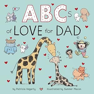 Imagen del vendedor de ABCs of Love for Dad a la venta por GreatBookPrices