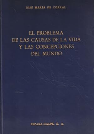 Imagen del vendedor de EL PROBLEMA DE LAS CAUSAS DE LA VIDA Y LAS CONCEPCIONES DEL MUNDO a la venta por Libros Tobal