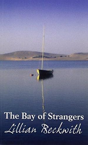 Seller image for The Bay Of Strangers for sale by WeBuyBooks