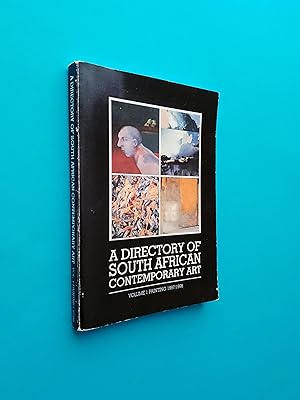 A Directory Of South African Contemporary Art - Volume 1 Painting 1997/1998