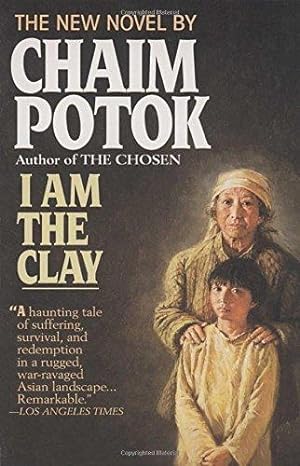 Bild des Verkufers fr I am the Clay: A Novel zum Verkauf von WeBuyBooks