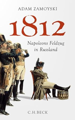 Bild des Verkufers fr 1812 : Napoleons Feldzug in Russland zum Verkauf von AHA-BUCH GmbH