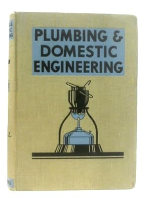 Plumbing and Domestic Engineering Vol. II