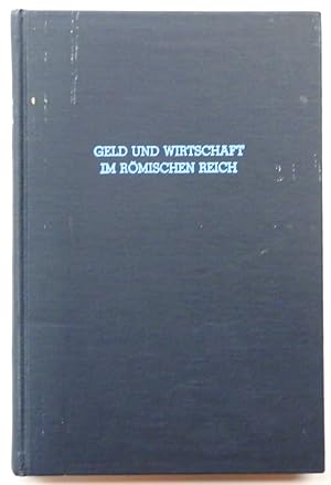 Image du vendeur pour Geld und Wirtschaft im ROMISCHEN Reich mis en vente par PsychoBabel & Skoob Books