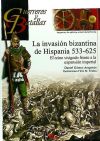 LA INVASION BIZANTINA DE HISPANIA 533-625