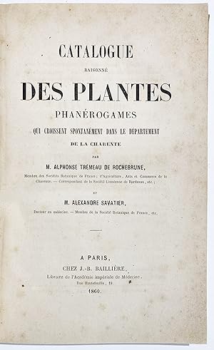 Catalogue raisonné des plantes phanerogames qui croissent spontanement dans le Departement de la ...