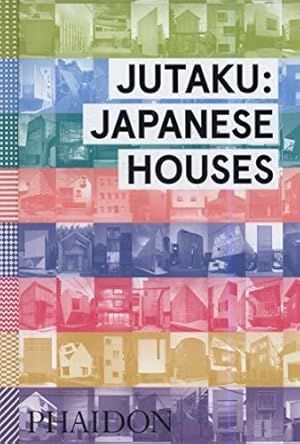 Bild des Verkufers fr Jutaku: Japanese Houses: 0000 zum Verkauf von WeBuyBooks