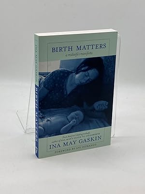 Seller image for Birth Matters A Midwife's Manifesta for sale by True Oak Books