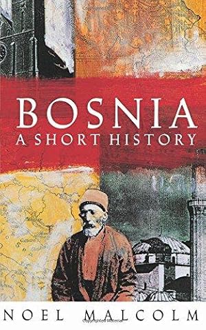 Seller image for Bosnia: A Short History for sale by WeBuyBooks 2