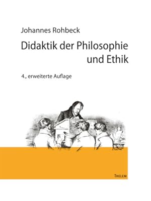 Bild des Verkufers fr Didaktik der Philosophie und Ethik zum Verkauf von primatexxt Buchversand