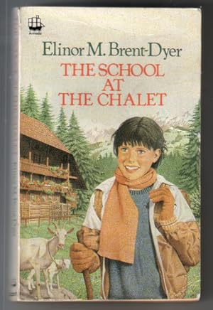 Seller image for The School at the Chalet for sale by The Children's Bookshop