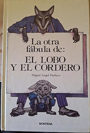 LA OTRA FABULA DE: EL LOBO Y EL CORDERO.