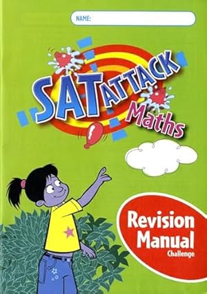 Seller image for SAT ATTACK MATHS REVISION MANUAL CHALLENGE for sale by WeBuyBooks