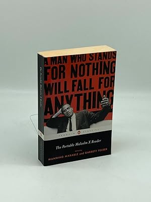 Seller image for The Portable Malcolm X Reader A Man Who Stands for Nothing Will Fall for Anything for sale by True Oak Books