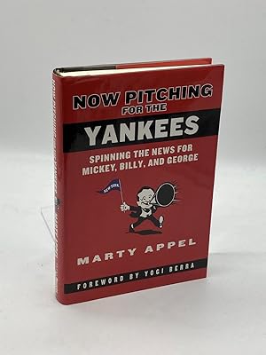 Seller image for Now Pitching for the Yankees (Signed!) Spinning the News for Mickey, Billy, and George for sale by True Oak Books
