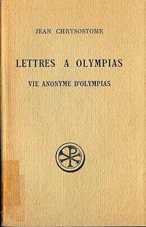 Seller image for Lettres a Olympias: Vie Anonyme d'Olympias for sale by avelibro OHG