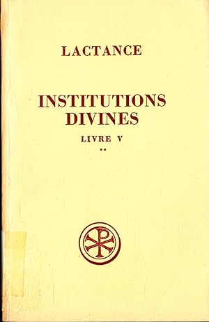 Bild des Verkufers fr Institutions Divines: Livre V Tome II zum Verkauf von avelibro OHG