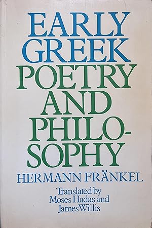 Bild des Verkufers fr Early Greek Poetry and Philosophy: A History of Greek Epic, Lyric, and Prose to the Middle of the Fifth Century zum Verkauf von Object Relations, IOBA