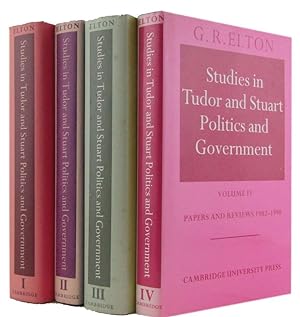 STUDIES IN TUDOR AND STUART POLITICS AND GOVERNMENT: papers and reviews 1946-1972