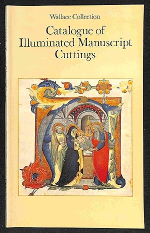 Seller image for Wallace Collection Catalogue of Illuminated Manuscript Cuttings for sale by Redux Books