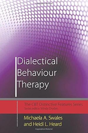 Bild des Verkufers fr Dialectical Behaviour Therapy: Distinctive Features (CBT Distinctive Features) zum Verkauf von WeBuyBooks