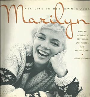 Bild des Verkufers fr Marilyn: Her Life in Her Own Words zum Verkauf von WeBuyBooks