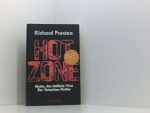 Immagine del venditore per Hot Zone: Ebola, das tdliche Virus Ebola, das tdliche Virus ; der Tatsachen-Thriller venduto da Book Broker