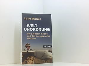 Immagine del venditore per Weltunordnung: Die globalen Krisen und das Versagen des Westens die globalen Krisen und das Versagen des Westens venduto da Book Broker