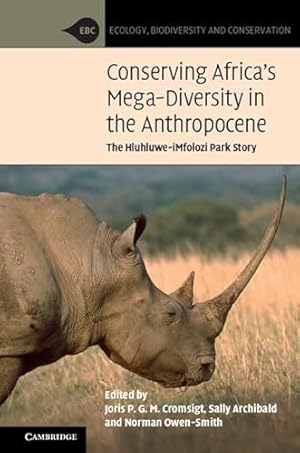 Immagine del venditore per Conserving Africa's Mega-Diversity in the Anthropocene: The Hluhluwe-iMfolozi Park Story (Ecology, Biodiversity and Conservation) venduto da WeBuyBooks