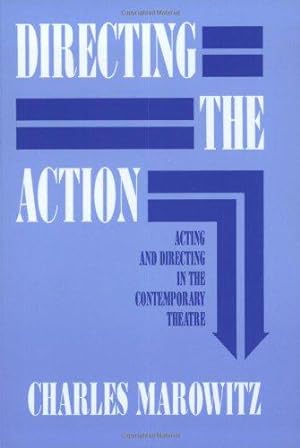 Immagine del venditore per Directing the Action (Applause Acting Series): Acting and Directing in the Contemporary Theatre venduto da WeBuyBooks